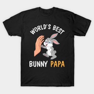 I And Bunny Hands Happy Easter Day World's Best Bunny Papa T-Shirt